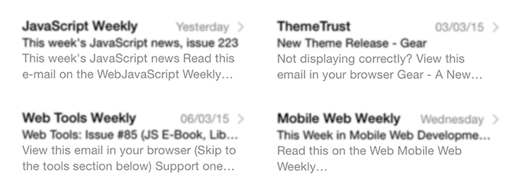 Newsletters by JavaScript Weekly, Web Tools Weekly, Mobile Web Weekly, ThemeTrust